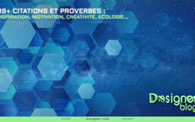 CITATIONS ET PROVERBES SUR LA VIE : Inspiration, Motivation, Créativité, Ecologie en 2019 | France, Bretagne – Finistère